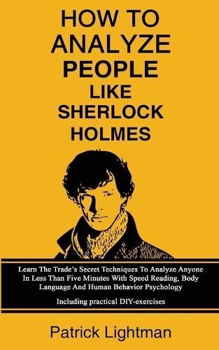 How To Analyze People Like Sherlock Holmes By Lightman 9783907269329