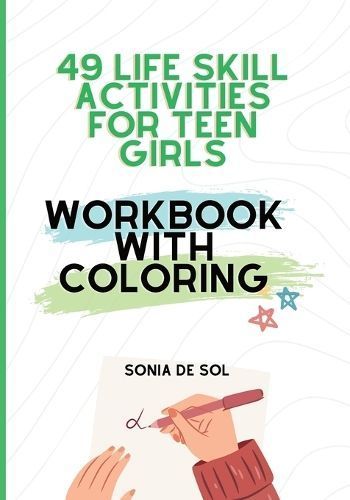 49 Life skill activities for teen girls By de Sol 9783907483015
