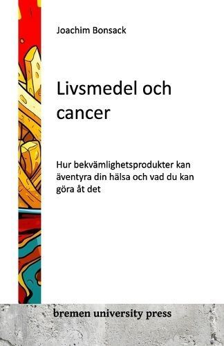 Livsmedel och cancer By Bonsack 9783911075718 (Paperback)