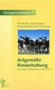 Artgemäße Rinderhaltung 9783926104779 (Paperback)