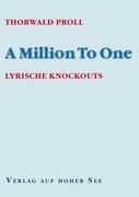 A Million To One By Proll, Thorwald 9783930272068 (Hardback)