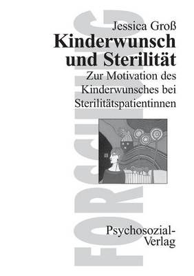 Kinderwunsch und Sterilitat By Dr Med Jessica Gross 9783932133718
