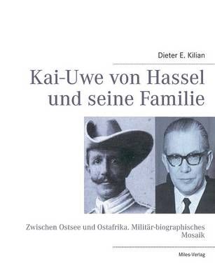 Kai-Uwe von Hassel und seine Familie By Dieter E Kilian 9783937885636