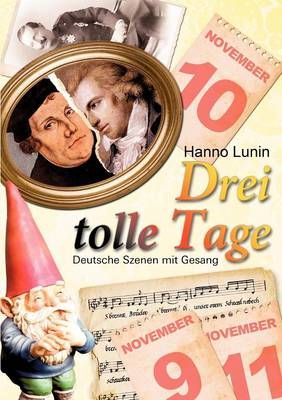 Drei tolle Tage By Hanno Lunin 9783938647110 (Paperback)