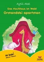Das Hochhaus im Wald /Deutsch-Türkisch By Akal, Aytül 9783939619031