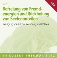 Befreiung von Fremdenergien By Betz, Robert 9783940503961 (CD-Audio)