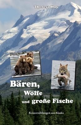 Bären, Wölfe und große Fische By Hay 9783941139978 (Paperback)