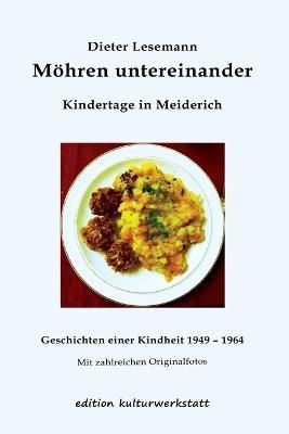 Möhren Untereinander By Dieter Lesemann 9783942961738 (Paperback)
