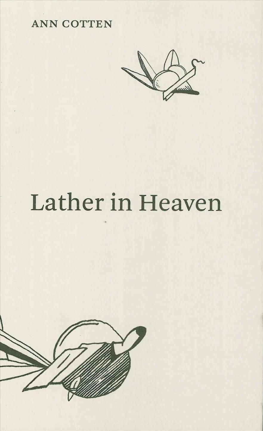 Lather in Heaven By Ann Cotten 9783943196405 (Paperback)