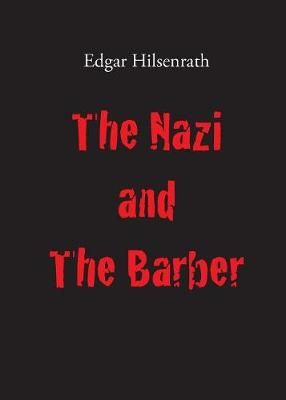 The Nazi and The Barber By Hilsenrath, Edgar 9783943334227 (Paperback)