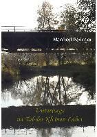 Unterwegs im Tal der Kleinen Laber By Peringer, Manfred 9783944643601