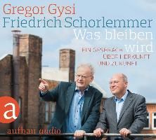 Schorlemmer, F: Was bleiben wird/CD 9783945733028 (CD-Audio)