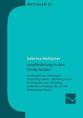 Lesefoerderung in den Niederlanden By Sabrina Holitzner 9783945883396