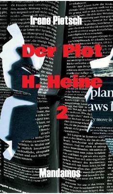 Plot H. Heine 2 By Pietsch 9783946267911 (Hardback)