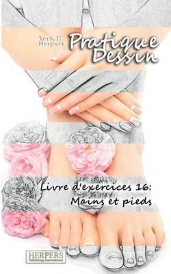 Pratique Dessin - Livre D'exercices 16 By York P Herpers 9783946411833