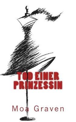 Tod einer Prinzessin By Graven 9783946868125 (Paperback)