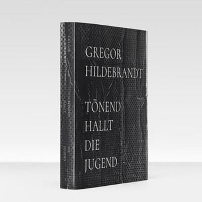 Toenend hallt die Jugend By Gregor Hildebrandt 9783947804023