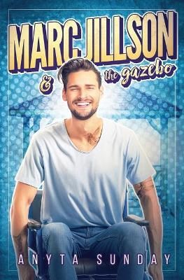 Marc Jillson & The Gazebo By Sunday 9783947909223 (Paperback)