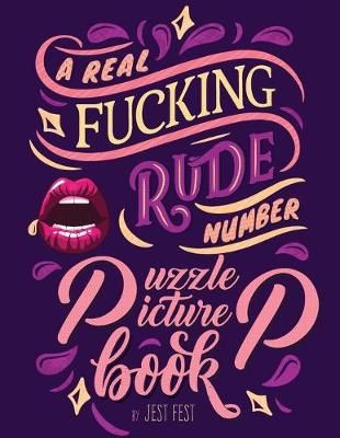 A Real Fucking Rude Number Puzzle Picture Book By Jest Fest