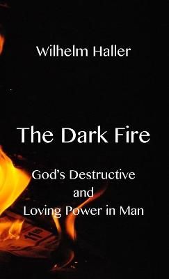 Dark Fire By Haller 9783949197666 (Hardback)