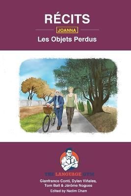 Récits - Les Objets Perdus - Joanna By Viñales 9783949651458