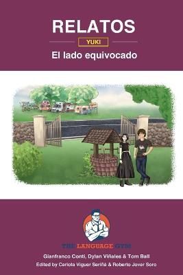 Relatos - Yuki - El Lado Equivocado - GCSE Reader 9783949651540