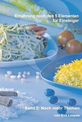 Ernaehrung Nach Den 5 Elementen Fuer Einsteiger 9783950159356