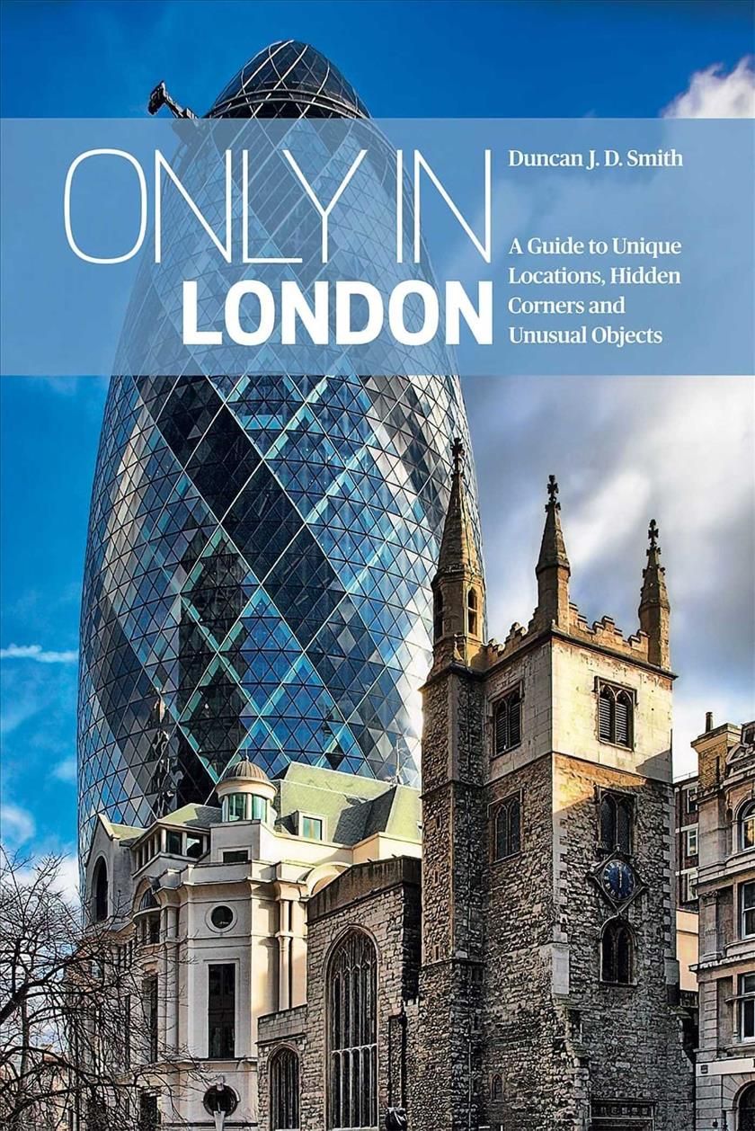 Only in London By Duncan J. D. Smith 9783950366259 (Paperback)