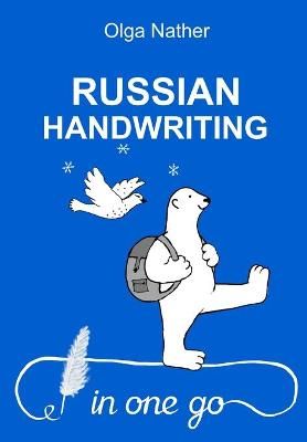 Russian Handwriting in One Go By Nather 9783950468052 (Paperback)