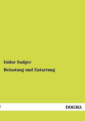 Belastung und Entartung By Isidor Sadger 9783954547760 (Paperback)