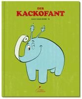 Der Kackofant By sar C Klaus Zehrer 9783954700332 (Hardback)