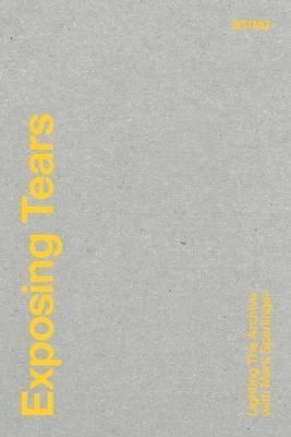 Exposing Tears 9783954764860 (Paperback)