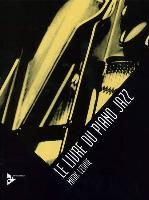 Le Livre Du Piano Jazz By Mark Levine 9783954810222 (Paperback)