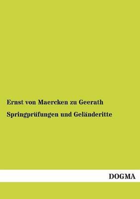Springprufungen und Gelanderitte By Ernst Von Maercken Zu Geerath