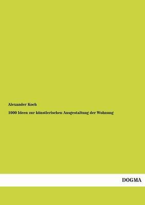 1000 Ideen Zur Kunstlerischen Ausgestaltung Der Wohnung 9783955079147