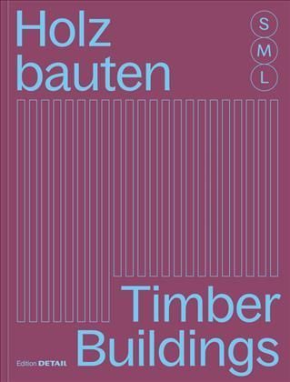 Holzbauten By Sandra Hofmeister (editor) 9783955535872 (Paperback)