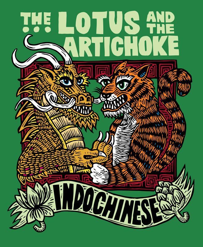 The Lotus and the Artichoke - Indochinese By Justin P. Moore