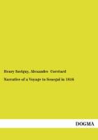 Narrative of a Voyage to Senegal in 1816 By Savigny, Henry (Paperback)