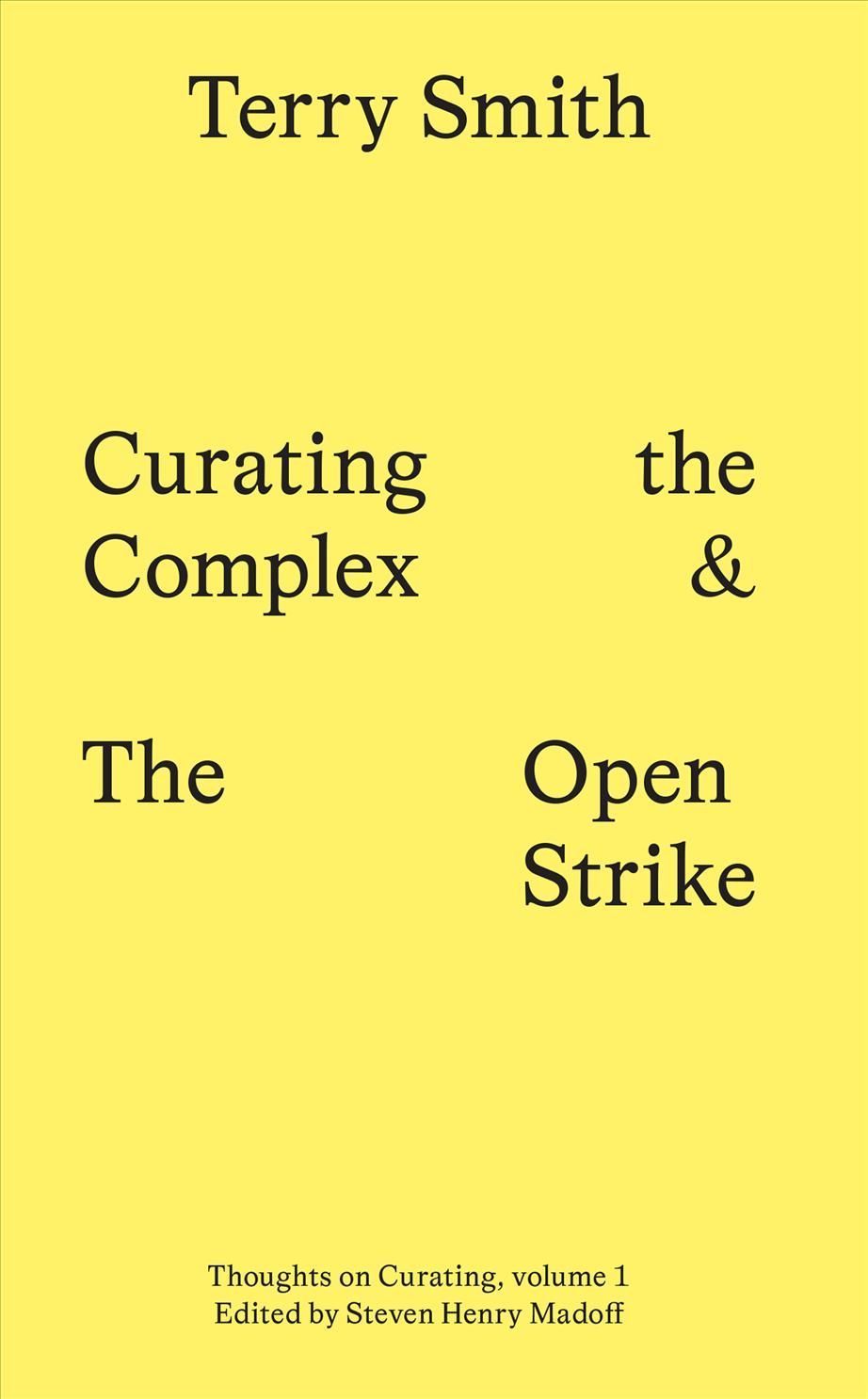 Curating the Complex & The Open Strike 9783956795312 (Paperback)