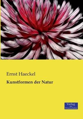 Kunstformen der Natur By Ernst Haeckel 9783957000316 (Paperback)