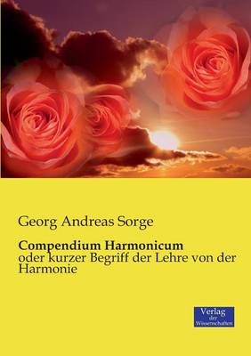 Compendium Harmonicum By Georg Andreas Sorge 9783957001764 (Paperback)