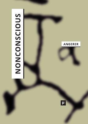 Nonconscious By Marie-Luise Angerer 9783957962041 (Paperback)