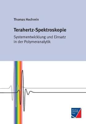Terahertz-Spektroskopie By Hochrein 9783958260900 (Paperback)