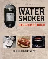 Das große Watersmoker Buch By Aschenbrandt, Karsten "Ted" (Hardback)