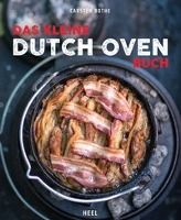 Das kleine Dutch Oven Buch By Bothe, Carsten 9783958438675 (Paperback)