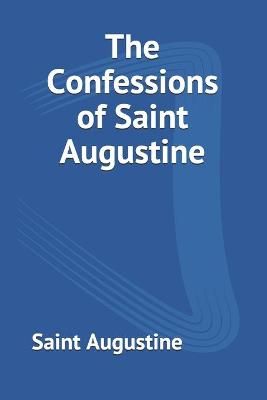 Confessions of Saint Augustine By Pusey 9783959402835 (Paperback)