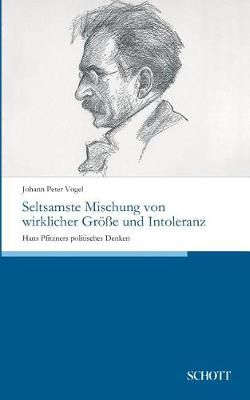 Seltsamste Mischung von wirklicher Groesse und Intoleranz (Paperback)