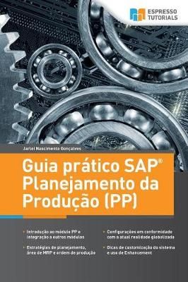 Guia prático SAP Planejamento da Produção (PP) 9783960125624