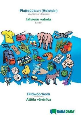 BABADADA, Plattduutsch (Holstein) - latviesu valoda, Bildwoeoerbook - Att?lu v?rdn?ca