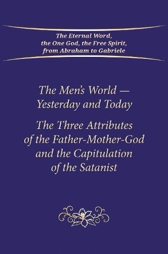 The Men's World - Yesterday and Today By House Gabriele Publishing